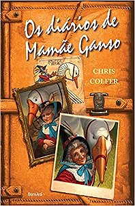 Livro Diarios de Mamae Ganso, os - Colfer