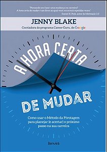 Livro  A Hora Certa de Mudar