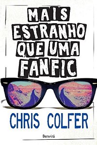 Livro Mais Estranho Que Uma Fanfic - Colfer