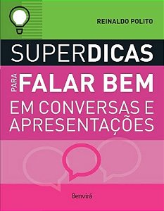 Livro Superdicas para Falar Bem em Conversas e Apresentações:  Polito
