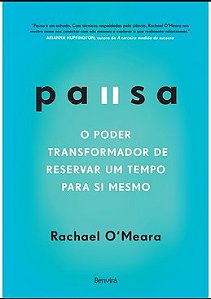 Livro Pausa: o Poder Transformador de Reservar Um Tempo para Si Mesmo - Omeara