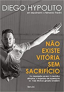 Livro Não Existe Vitória sem Sacríficio  Hypolito