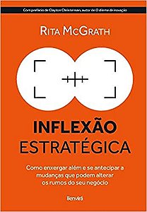 Livro Inflexão Estratégica: Como Enxergar Além e se Antecipar a Mudanças