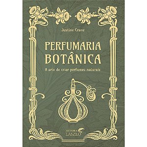 Livro Perfumaria Botanica Para Perfumista - Crane