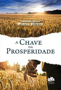 Livro A Chave Da Prosperidade: Oliveira