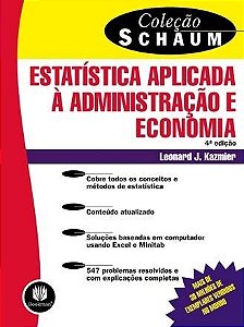 Livro Estatística Aplicada À Administração e Economia - Col. Schaum - Kazmir