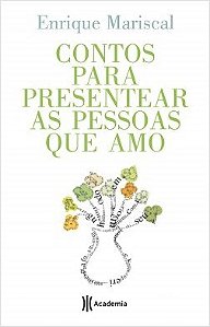 Livro Contos para Presentear as Pessoas Que Amo - Mariscal