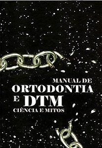 Livro Manual de Ortodontia e Dtm - Ciencia e Mitos - Queiroz