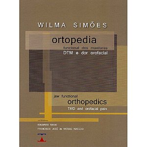 Livro Ortopedia Funcional dos Maxilares, DTM e Dor Orofacial - Simões