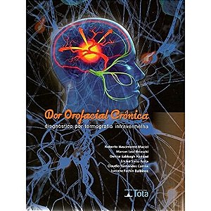 Livro Dor Orofacial Crônica - Maciel - Tota