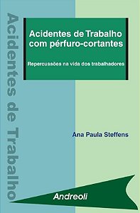 Livro Acidentes de Trabalho com Perfuro-cortantes