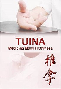 Livro Tuiná Medicina Manual Chinesa