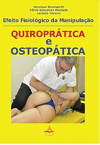 Livro Efeito Fisiológico da Manipulação Quiroprática e Osteopática Baumgarth