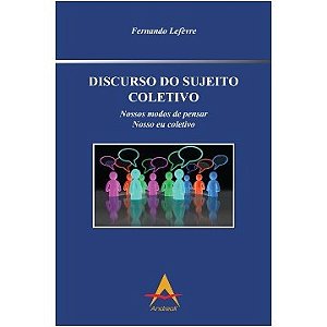 Livro  o Discurso do Sujeito Coletivo