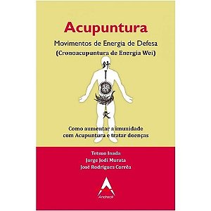 Livro Acupuntura Movimentos de Energia de Defesa