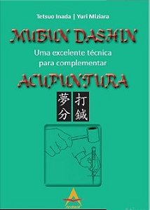 Livro Mubum Dashin - Uma Excelente Tecnica Para Complementar - Inada/ miziara
