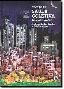 Livro Tratado de Saúde Coletiva em Odontologia