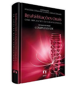 Livro Reabilitacoes Orais com Implantes Osteointegrados em Casos de Maior Complex - Sartori/padovan