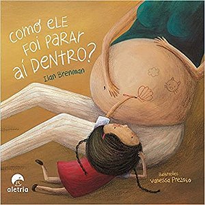 Livro Como Ele Foi Parar Ai Dentro - Brenman