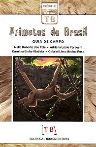 Livro Primatas do Brasil: Guia de Campo - Reis - Technical Books