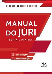Livro Manual do Juri Teoria e Pratica - Coutinho Junior