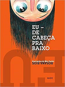 Livro Eu - de Cabeca Pra Baixo - Rios/sarkis