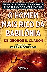 Livro As Praticas para a Prosperidade Extraidas de o Homem Mais Rico da Babilonia - Mccreadie/clason