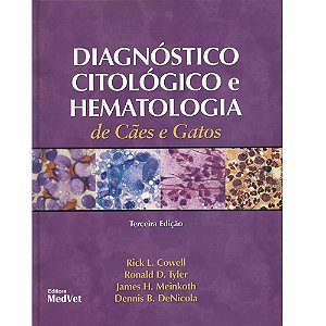 Livro Diagnóstico Citológico e Hematologia de Cães e Gatos