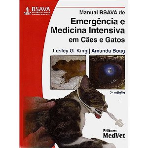 Livro Manual Bsava de Emergencias e Medicina Intensiva em Caes e Gatos - Boag / King