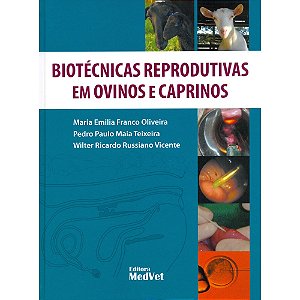 Livro Biotécnicas Reprodutivas em Ovinos e Caprinos Oliveira