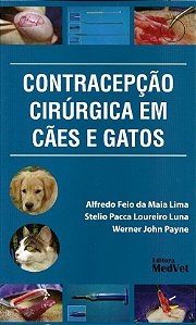 Livro Contracepção Cirúrgica em Cães e Gatos