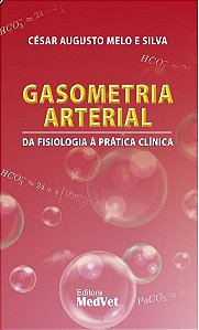 Livro Gasometria Arterial: da Fisiologia a Prática Clínica