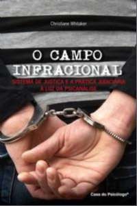 Livro O Campo Infracional - Whitaker