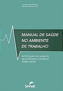 Livro Manual de Saude No Ambiente de Trabalho - Santos/pereira