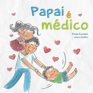 Livro Papai e Medico - Custodio/gavilan
