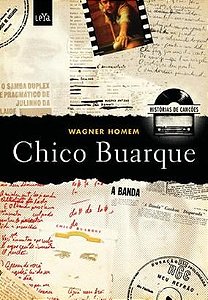 Livro Histórias de Canções - Chico Buarque - Leya