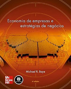Livro Economia de Empresas e Estrategias de Negocios - Baye