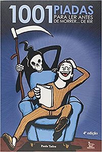 Livro 1001 Piadas para Ler Antes de Morrer... de Rir