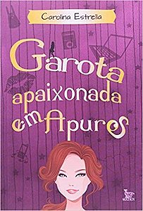 Livro Garota Apaixonada em Apuros - Estrella