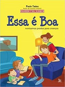 Livro Essa e Boa - Tadeu