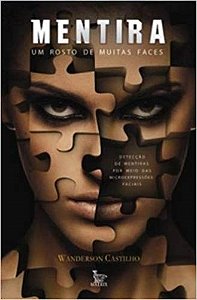 Livro Mentira - Um Rosto de Muitas Faces - Castilho