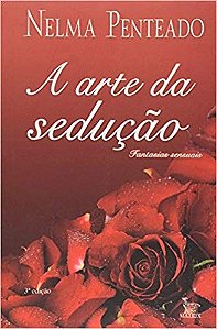 Livro Arte da Seducao, a - Fantasias Sensuais - Penteado