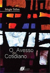 Livro Avesso do Cotidiano, O - Telles