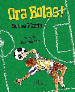Livro Ora Bolas! - Maria