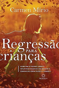Livro Regressao para Criancas - Mirio