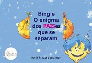 Livro Bing e o Enigma dos Paises Que se Separam