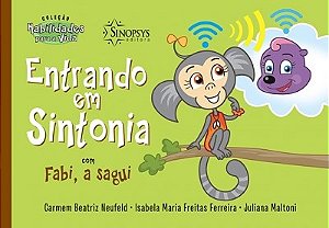Livro Entrando em Sintonia com Fabi, a Sagui - Neufeld/ferreira/mal