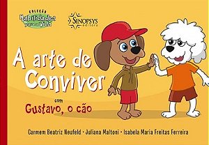 Livro Arte de Conviver com Gustavo, o Cao, A - Ferreira - Sinopsys