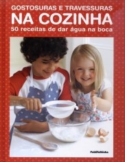 Livro Gostosuras e Travessuras Na Cozinha - Serie Infantil - Kindersley