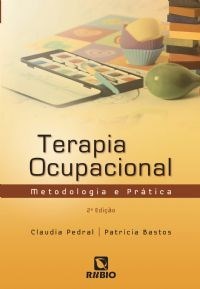 Livro Terapia Ocupacional: Metodologia e Prática